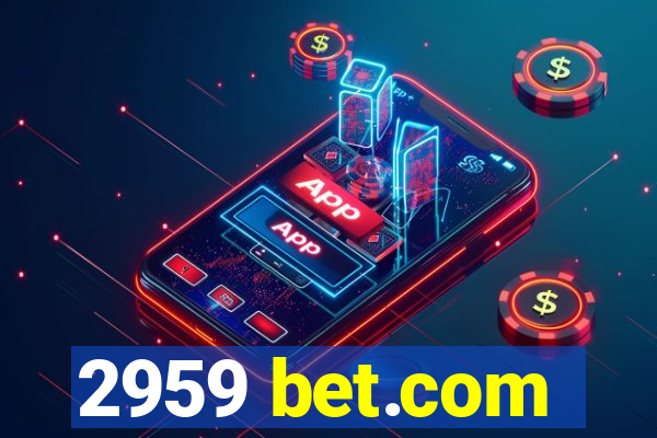 2959 bet.com